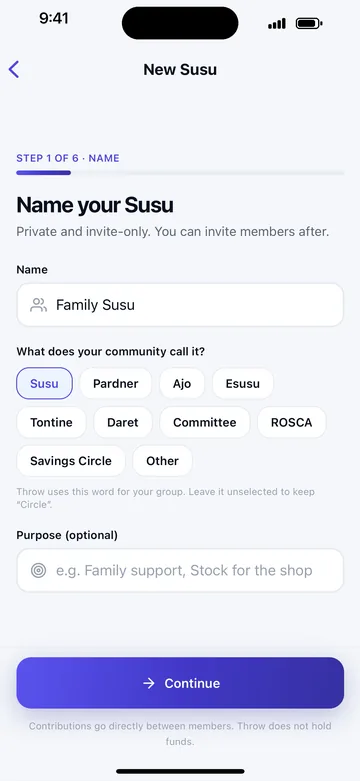 Step 1 of 6 in Throw: Name your Susu. The name is Family Susu, and Susu is selected as what the community calls it, from options including Pardner, Ajo, Esusu, Tontine, Daret, Committee and ROSCA.